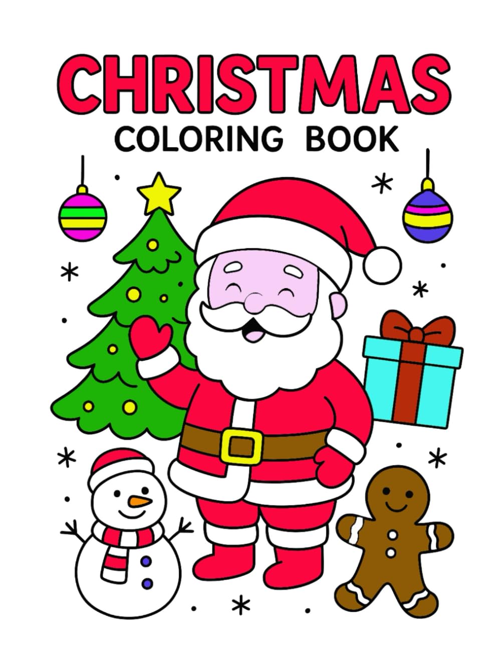 Christmas coloring book: Colora Babbo Natale, gli elfi, l'albero e i regali per trascorrere un Natale in modo creativo e gioioso. Per bambini 2-8 anni