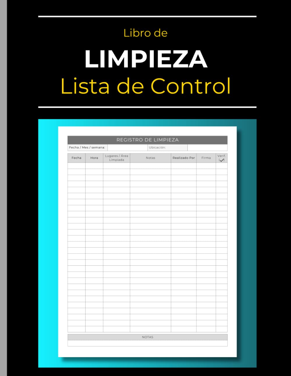 Libro de Limpieza: Lista de Control - Checklist | Registro de Limpieza para Empresas y Profesionales | Lista de Verificación Diaria para el Hogar, Oficinas, Hotels, Cafeterías, Clínicas, y Más