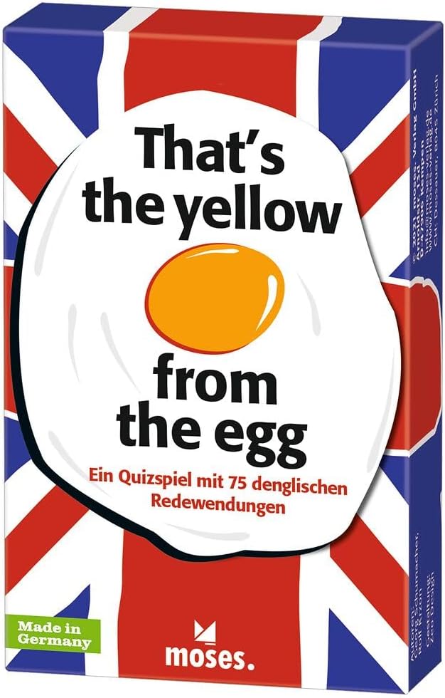 That's the yellow from the egg: Ein Quizspiel mit 75 denglischen Redewendungen