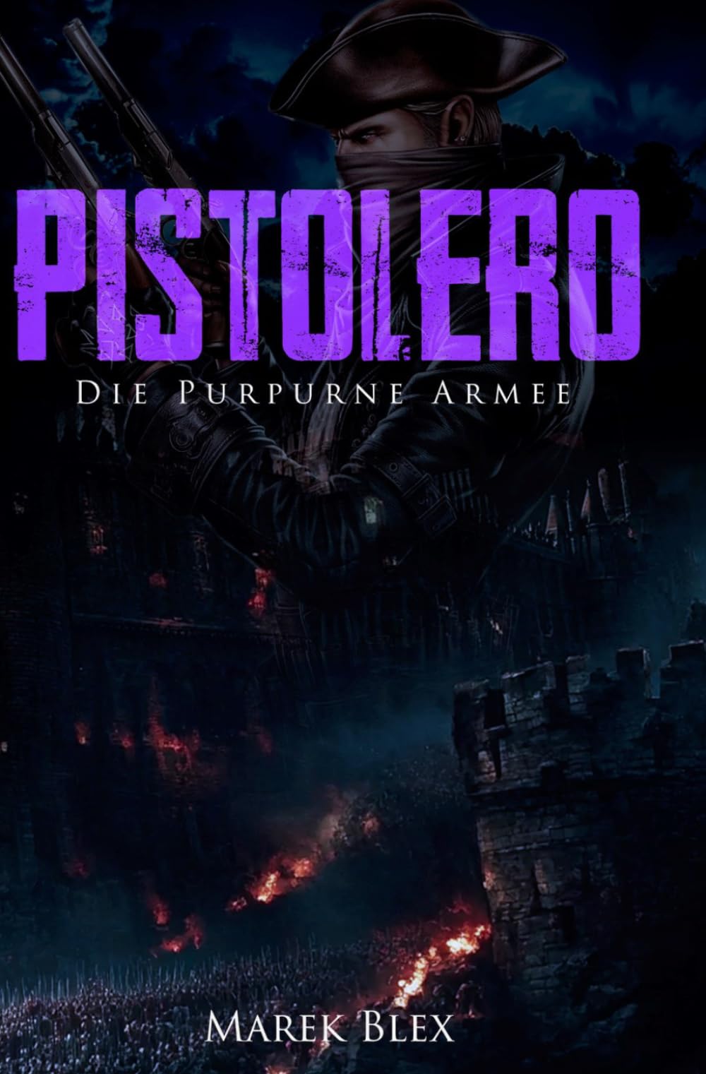 Pistolero - Die Purpurne Armee