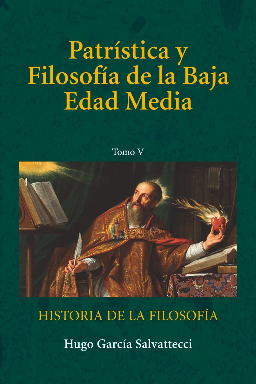 Patrística y Filosofía de la Baja Edad Media: Tomo V (Filosofía Medieval)
