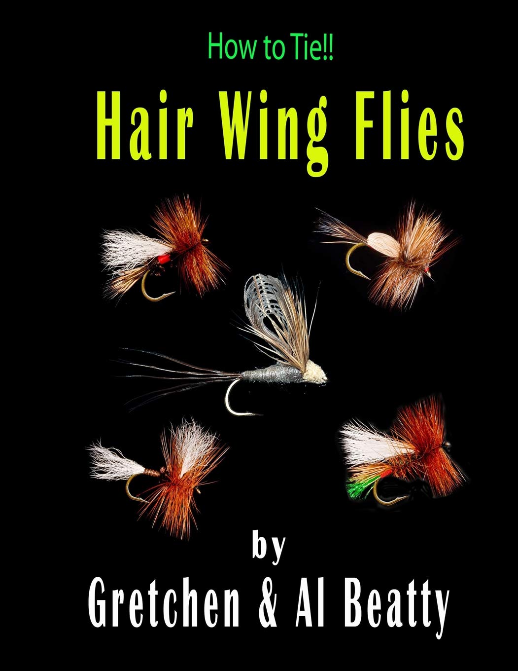 How To Tie!! Hair Wing Flies