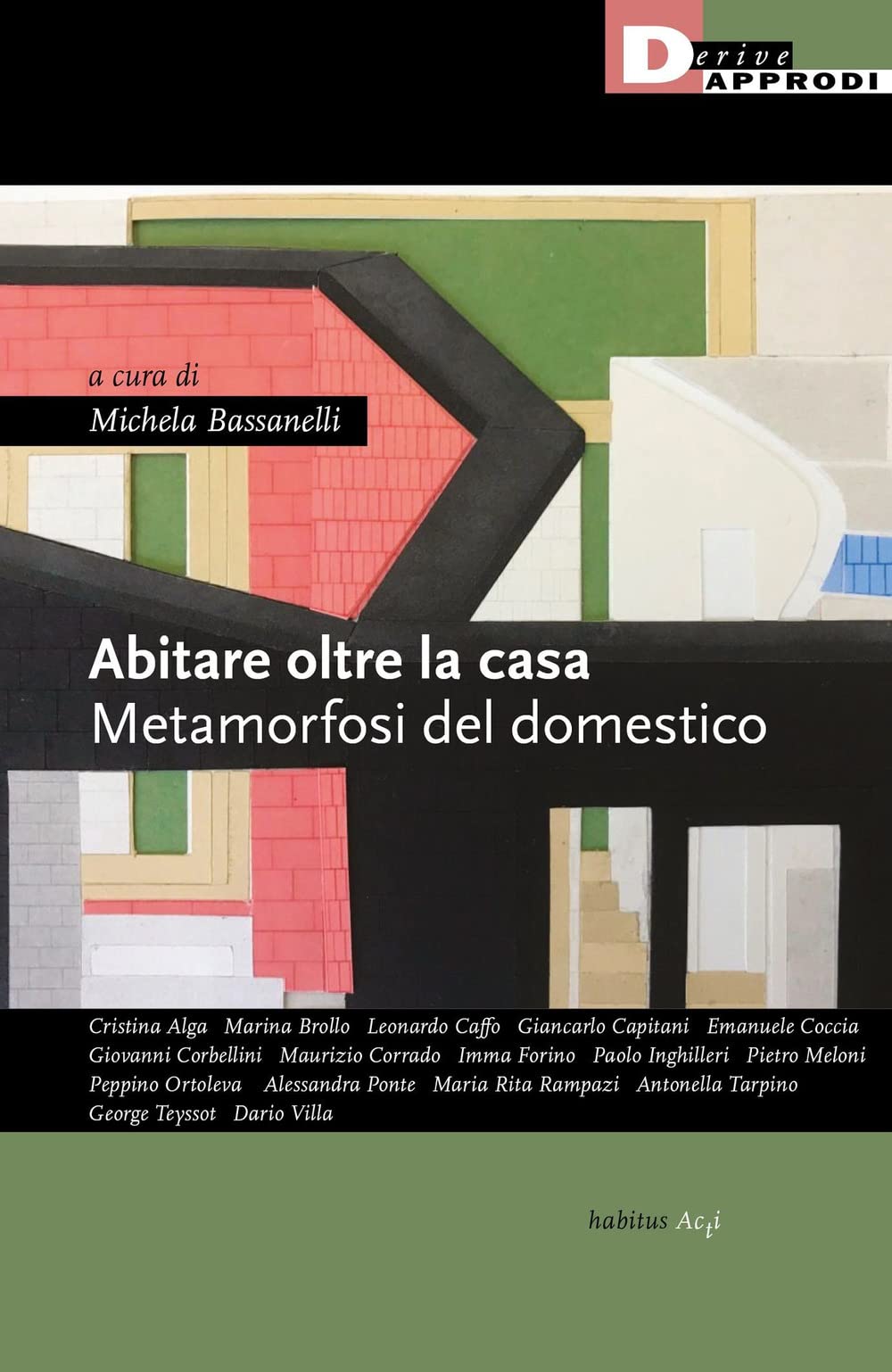 Abitare Oltre La Casa. Metamorfosi Del Domestico - 4