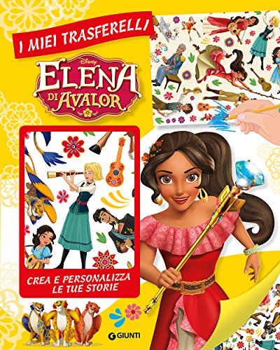  Elena di Avalor. I miei trasferelli