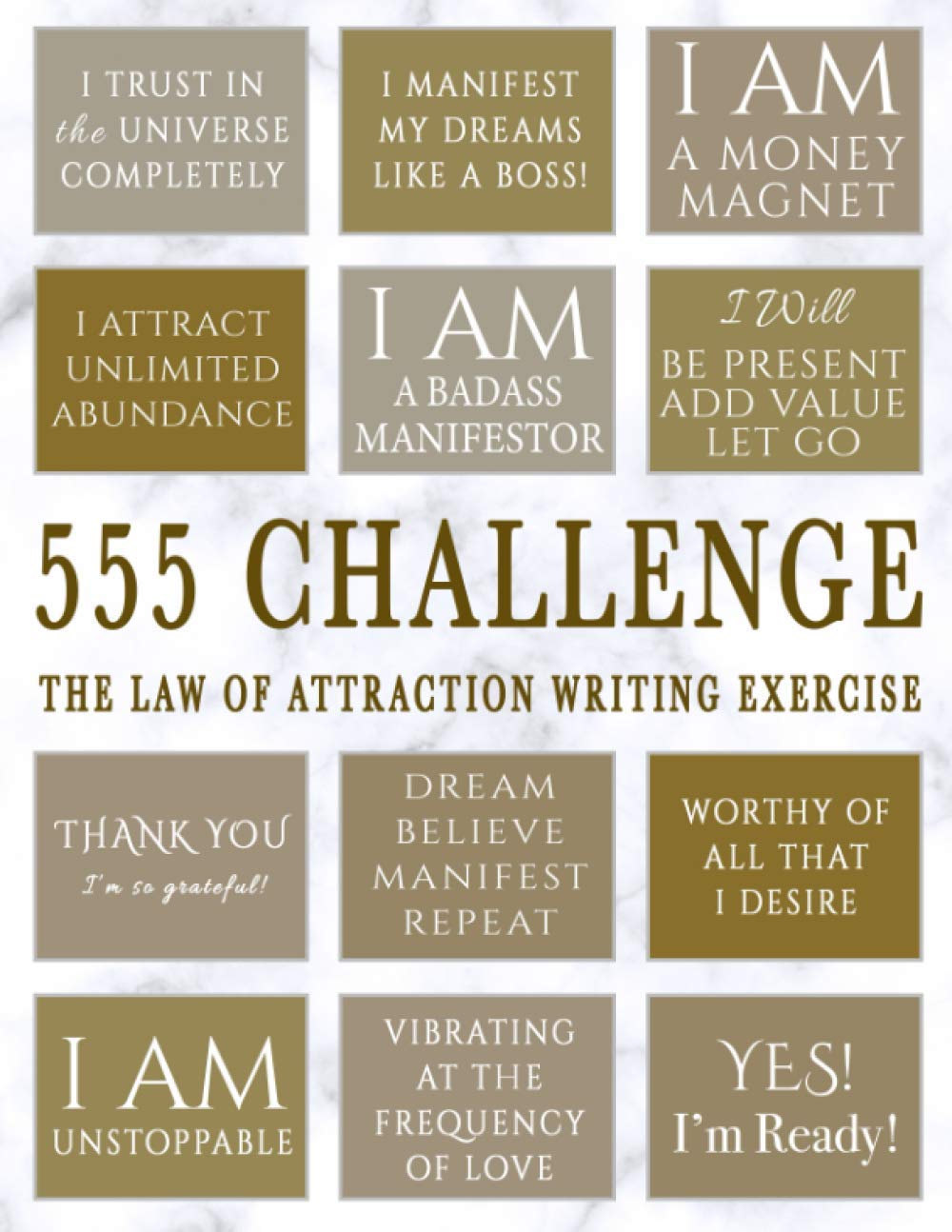 555 Manifestation Challenge: The Law of Attraction Writing Exercise Scripting Workbook: to Manifest Your Desires with the 55x5 LOA Technique (Daily Prompt Books for the LOA)