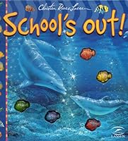 School's Out! 1740476255 Book Cover