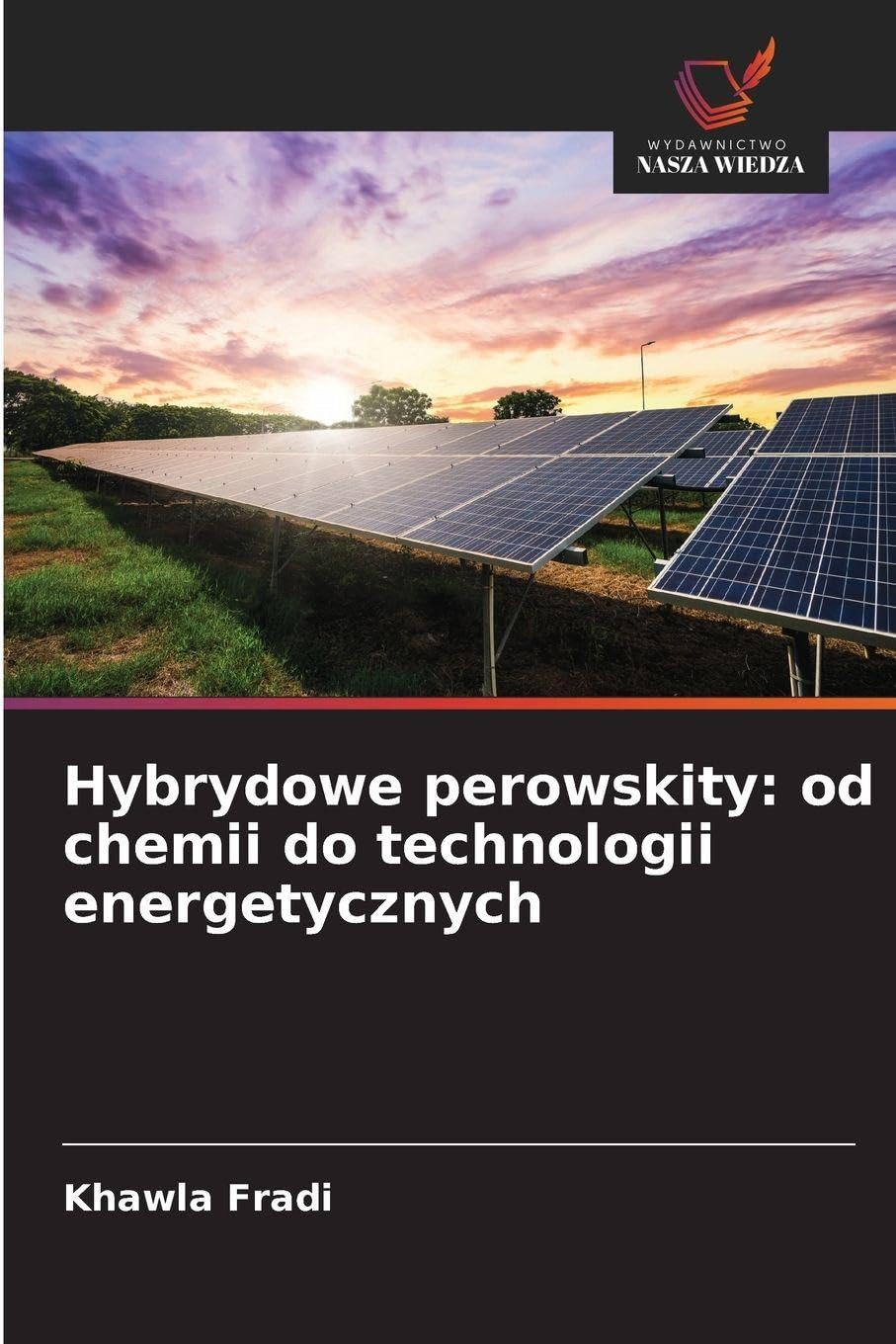 Hybrydowe perowskity: od chemii do technologii energetycznych