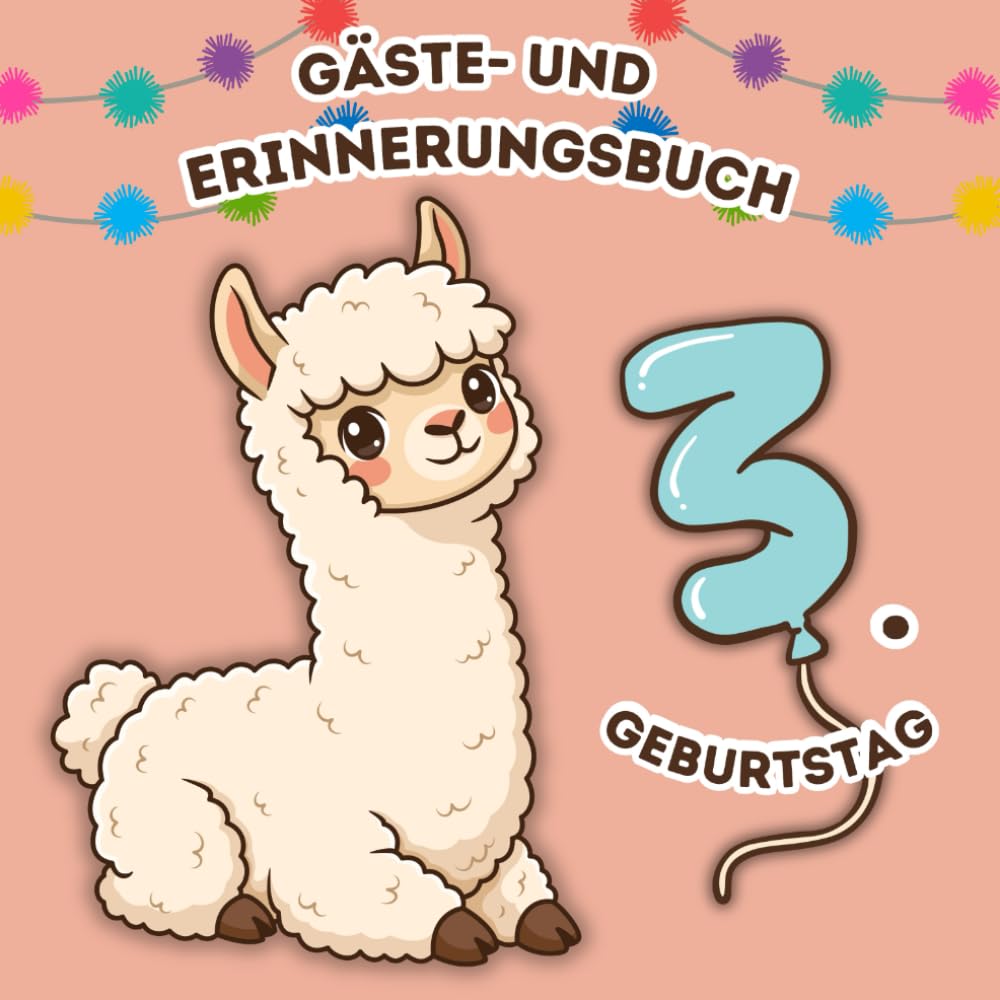 Mein 3. Geburtstag: Gästebuch und Erinnerungsbuch für den Kindergeburtstag