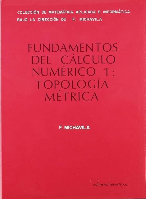 Portada de Fundamentos del Calculo Numerico i: Topologia Metrica