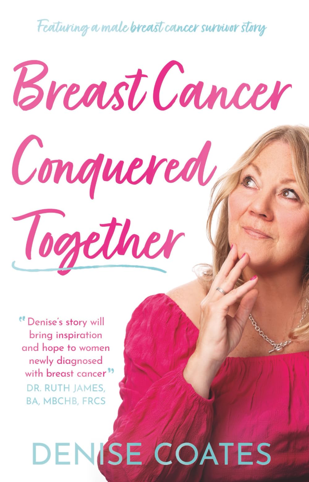 Breast Cancer Conquered Together