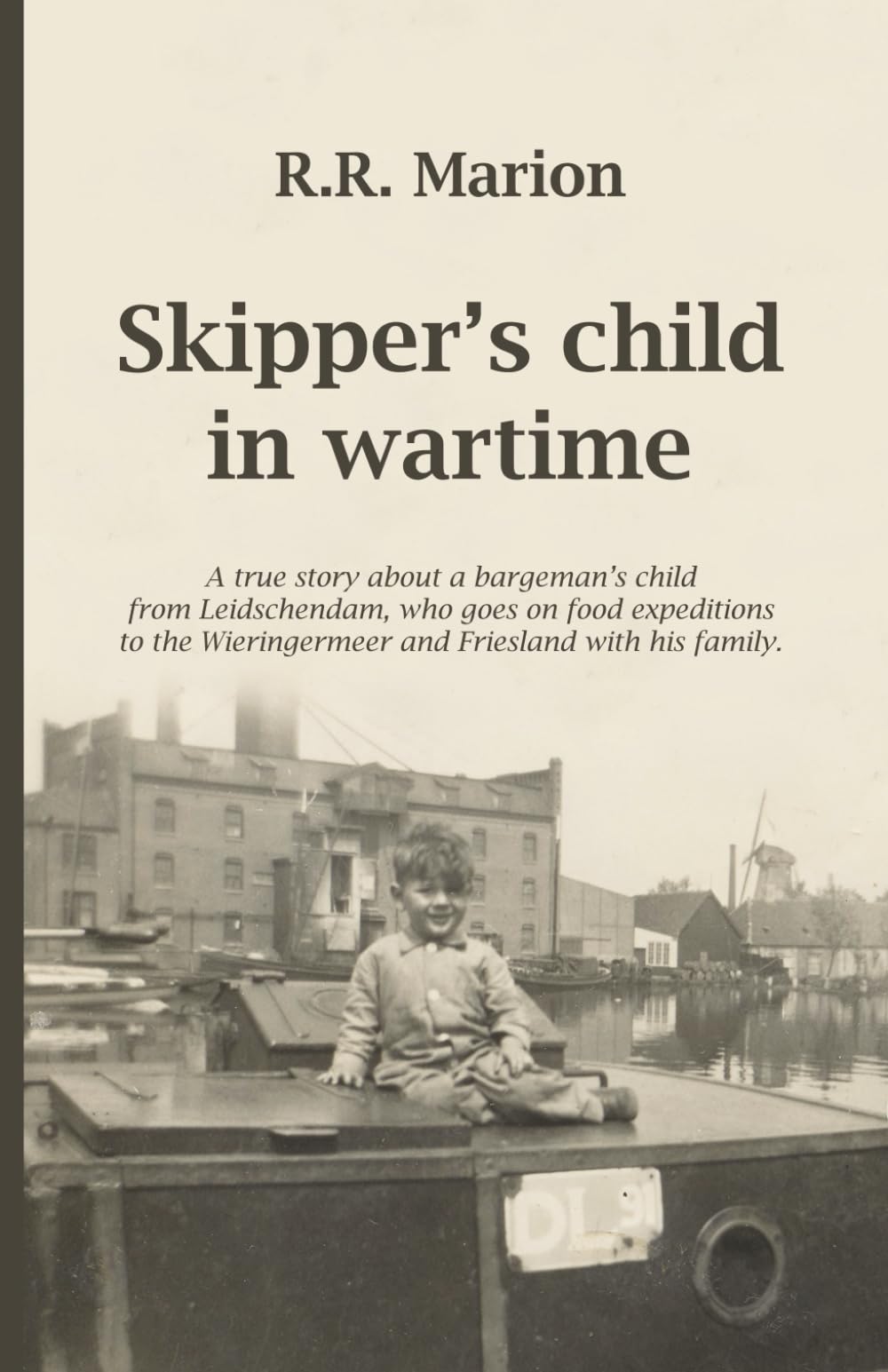 Skipper's child in wartime: Based on true story world war 2