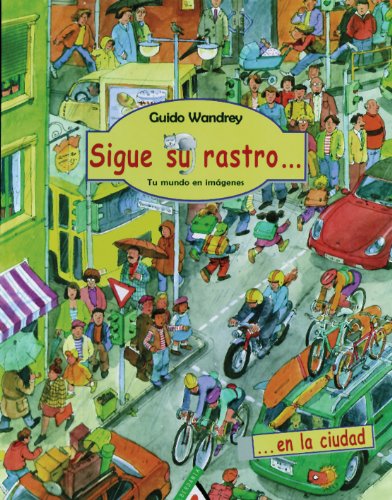 Sigue su rastro en la ciudad: tu mundo en imágenes