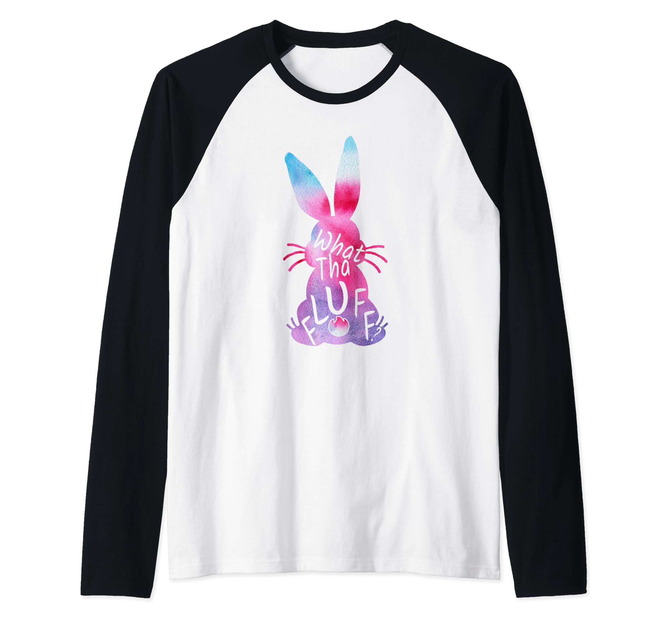 What Tha FluffTie Dye Easter Bunny Egg Hunt Raglan Baseball Tee