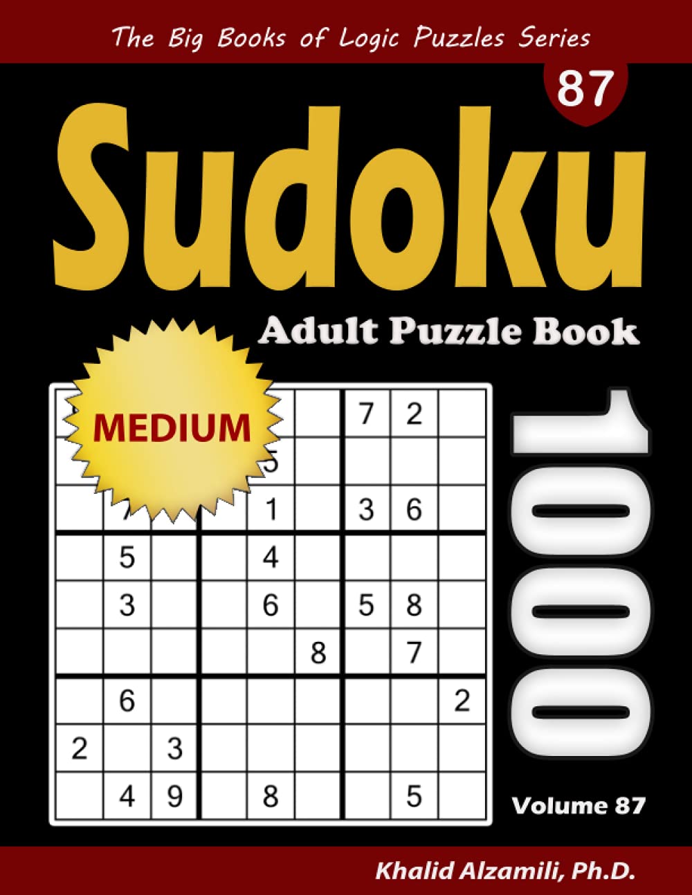 Sudoku Adult Puzzle Book: 1000 Medium Puzzles (The Big Books of Logic Puzzles Series)