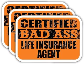 (x3) Certified Bad Ass Life Insurance Agent Stickers | Cool Funny Occupation Job Career Gift Idea | 3M Sticker Vinyl Decal for Laptops, Hard Hats, Windows, Cars