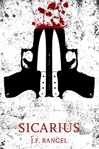 Amazon Com Sicarius El Sicario Spanish Edition Ebook Rangel J F Kindle Store