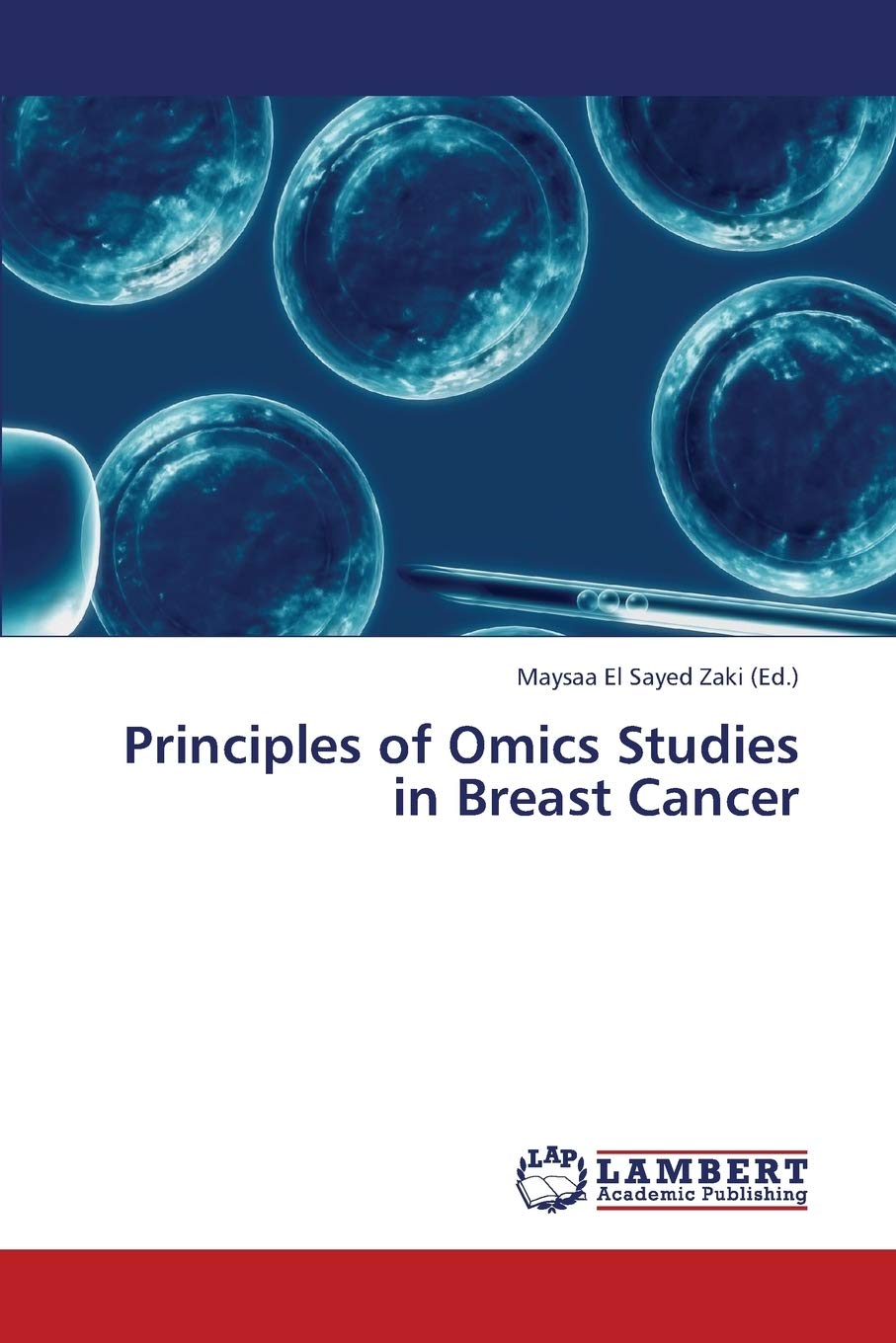 Principles of Omics Studies in Breast Cancer