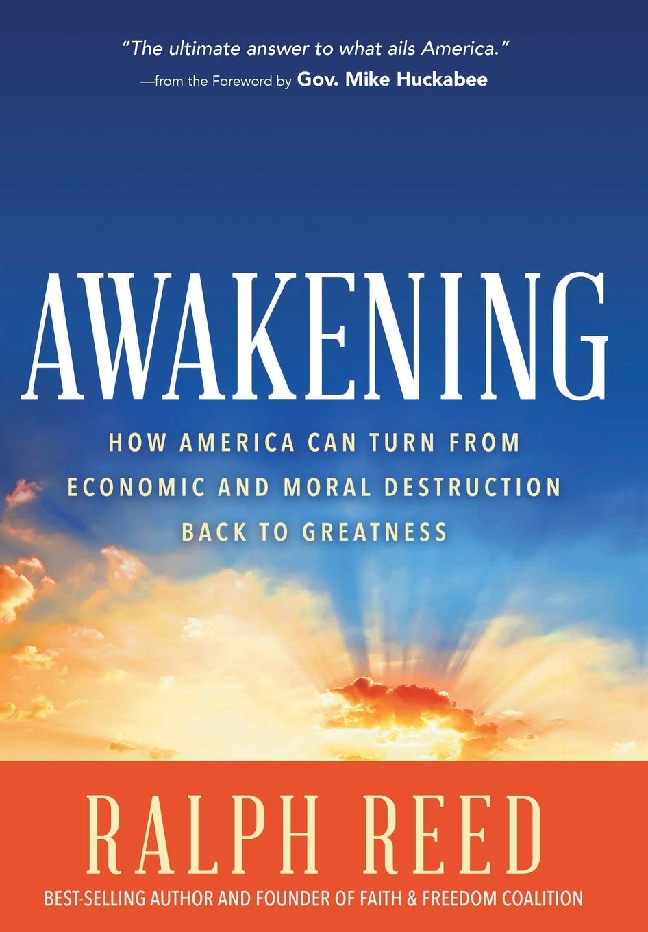 Awakening: How America Can Turn from Moral and Economic Destruction ...