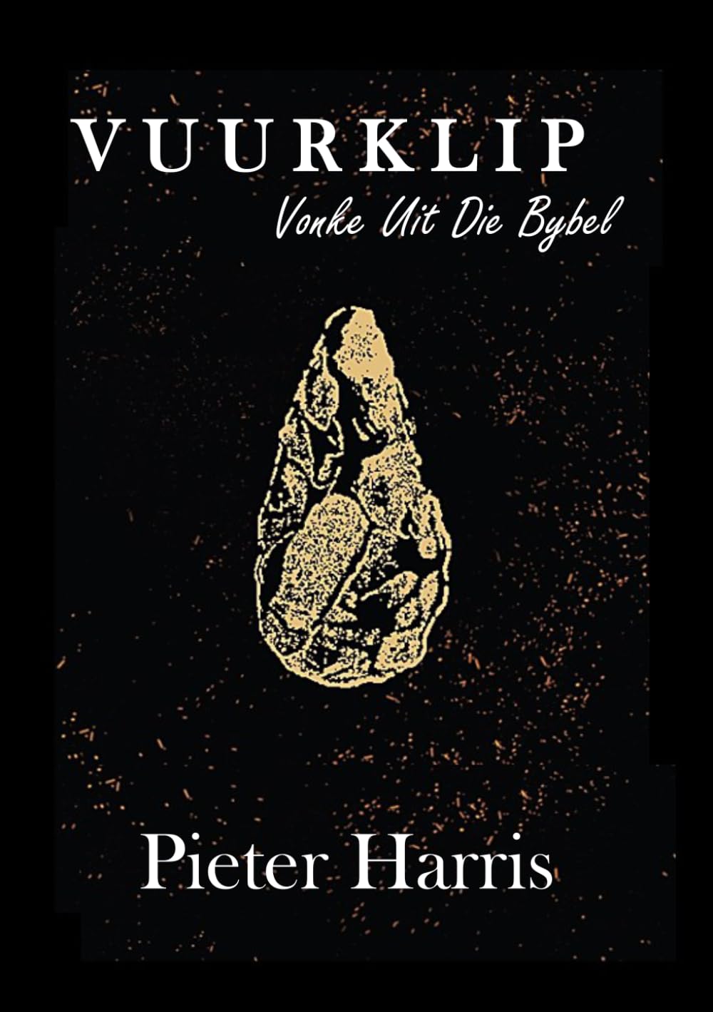 Vuurklip: Vonke Uit Die Bybel