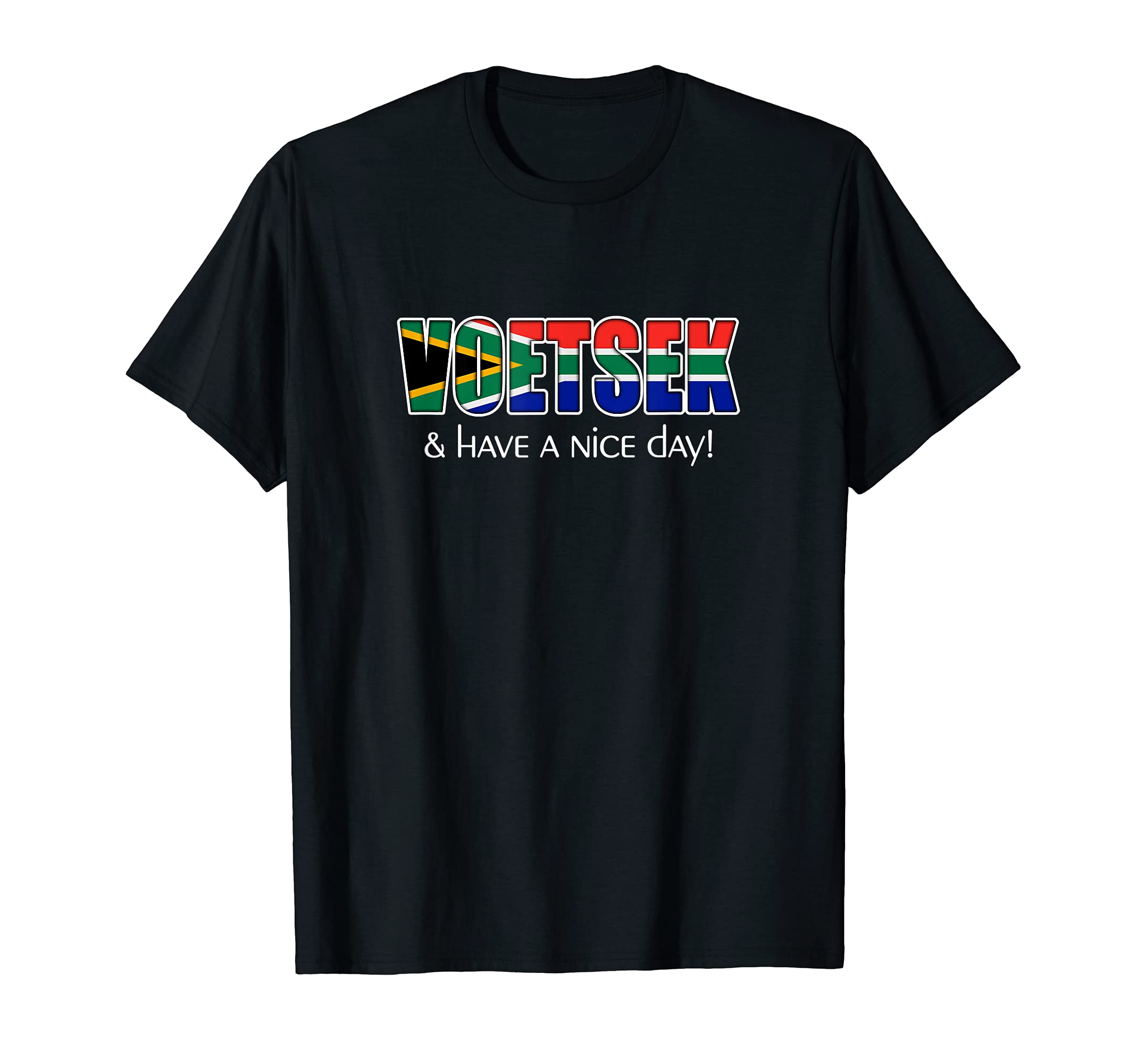 South Africa History AfrikaansVoetsek South Africa Flag Afrikaans South African History T-ShirtOEKO-TEX STANDARD 100