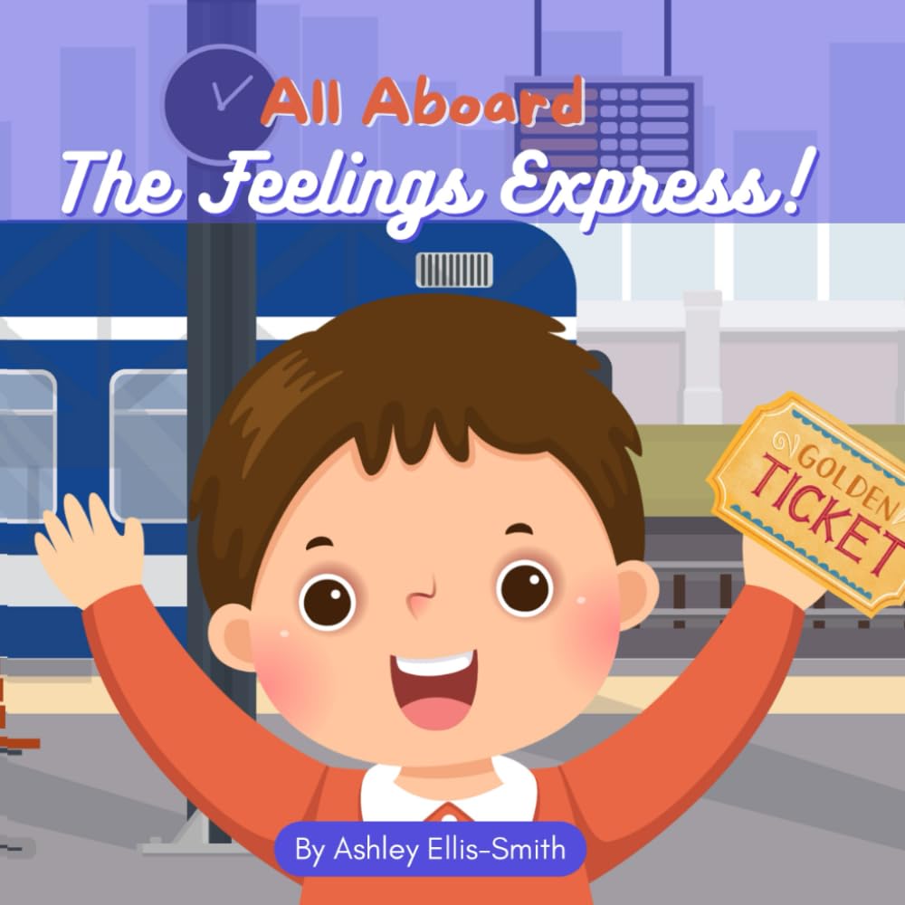 All Aboard the Feelings Express