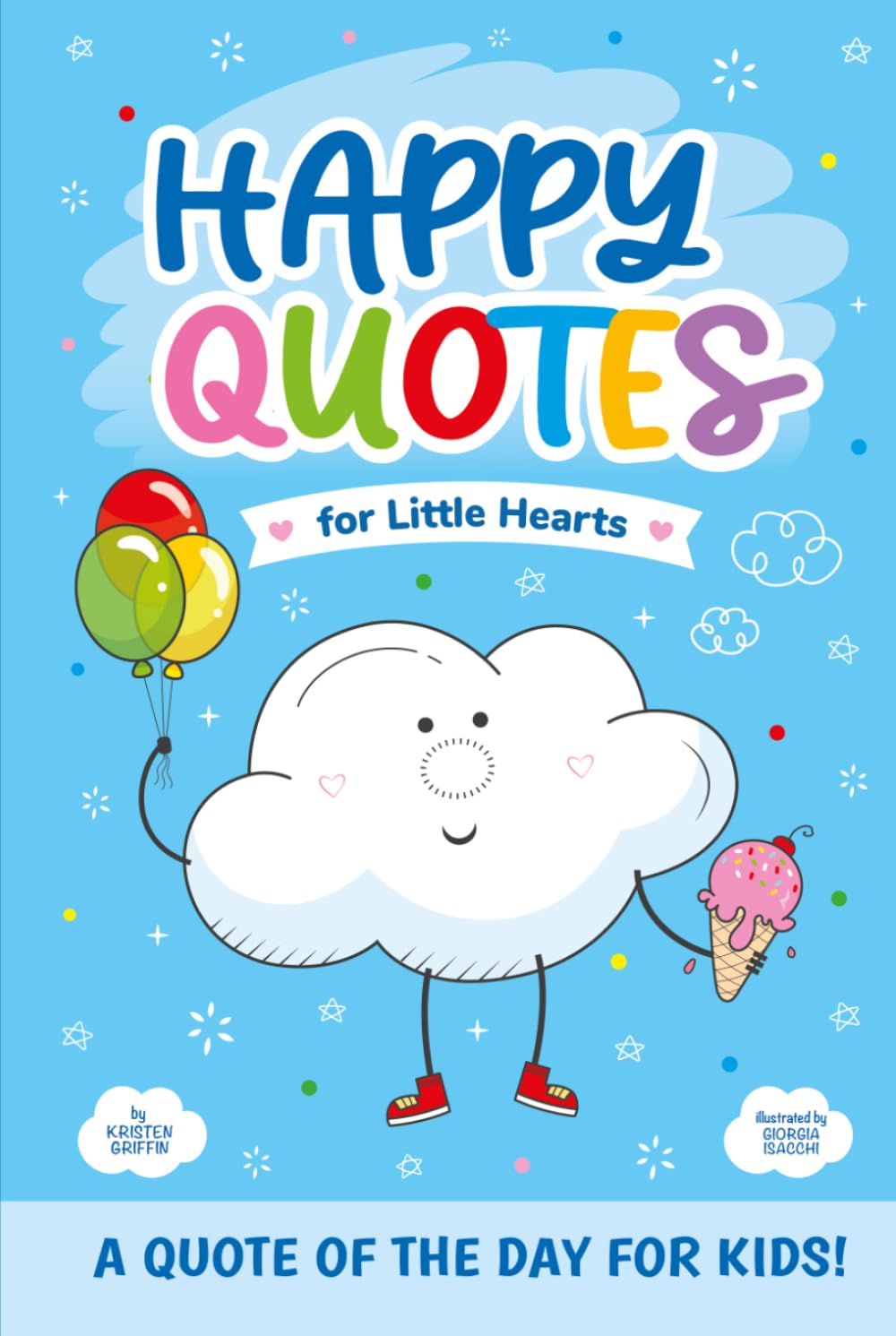 Happy Quotes:: for Little Hearts