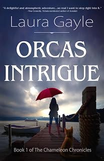 Orcas Intrigue (The Chameleon Chronicles)