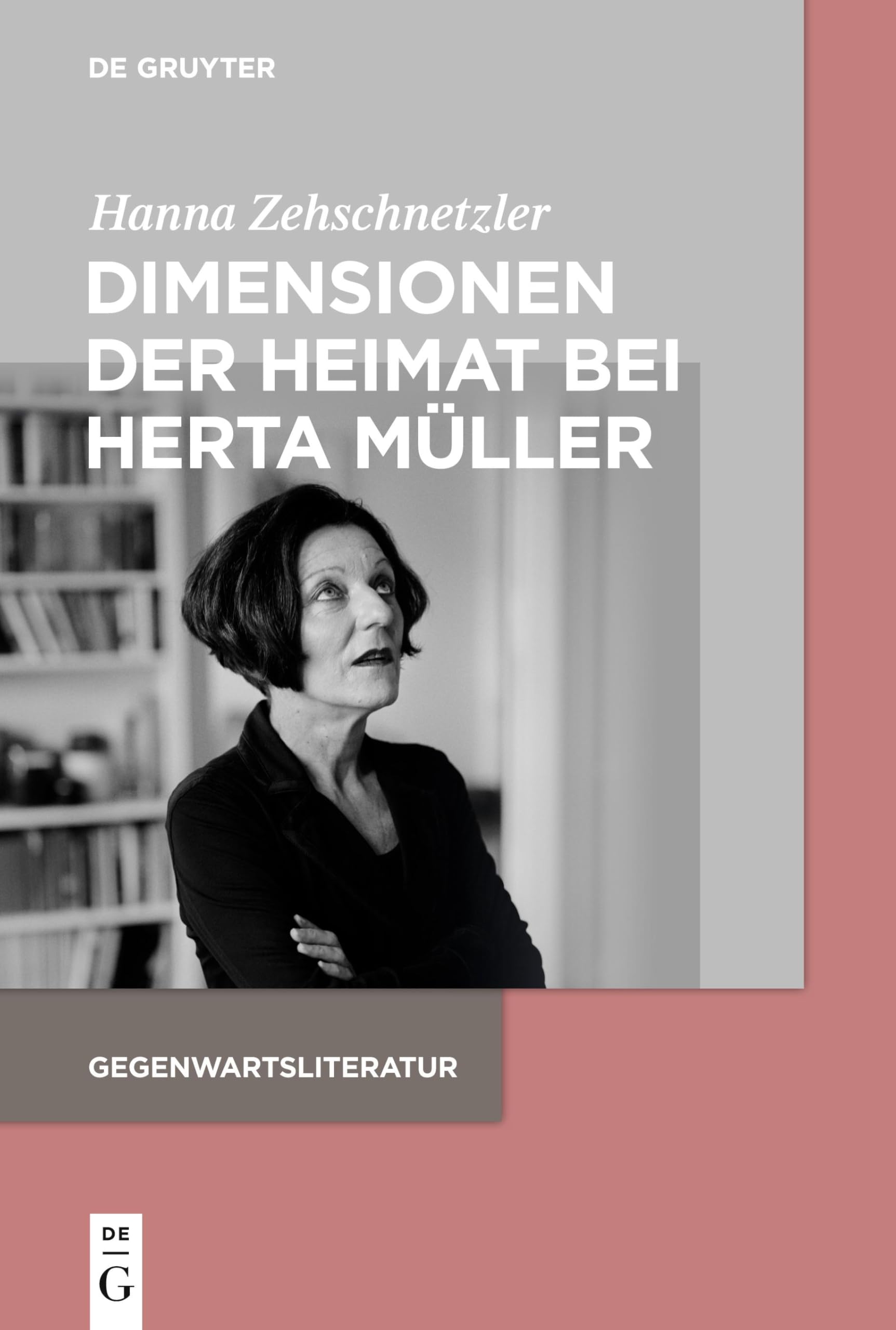 Dimensionen der Heimat bei Herta Müller (Gegenwartsliteratur)