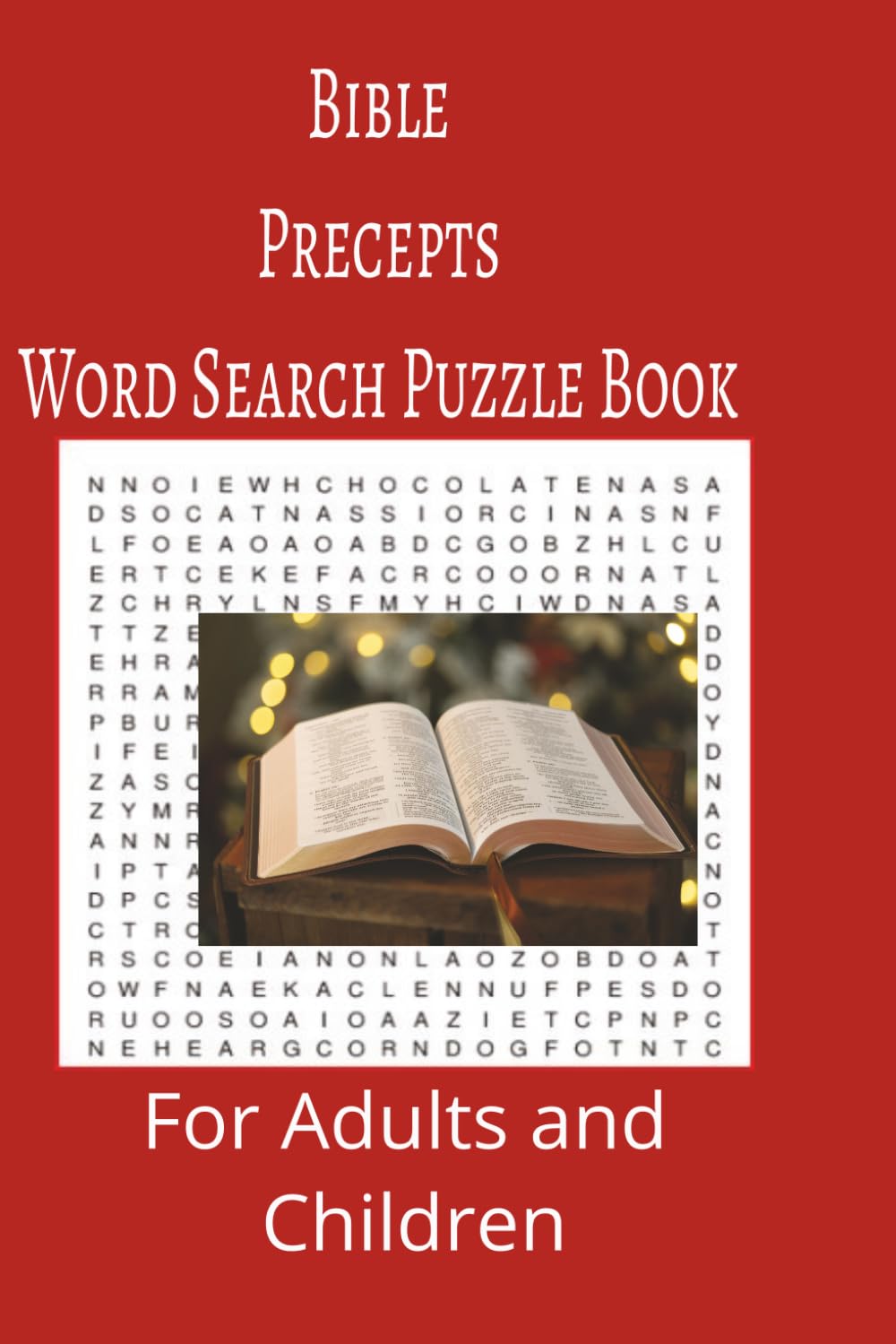 Bible Precepts Word Search Puzzle Book: Bible Precepts word search puzzle book for adults, seniors and teens, featuring 55 puzzles with solutions. 6x9 with 495 words.