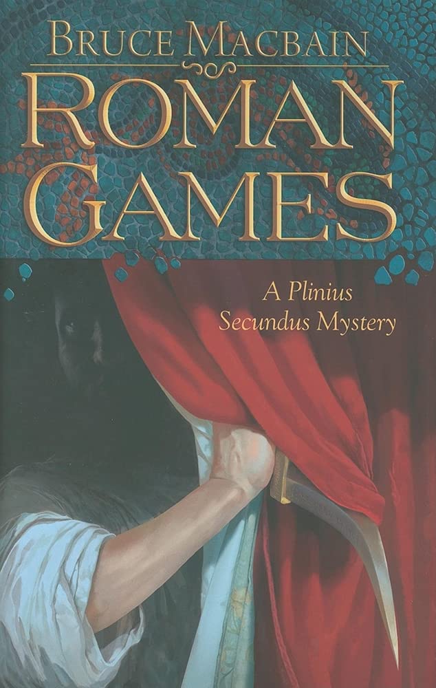 Buy Roman Games: A Plinius Secundus Mystery — BookShops.in