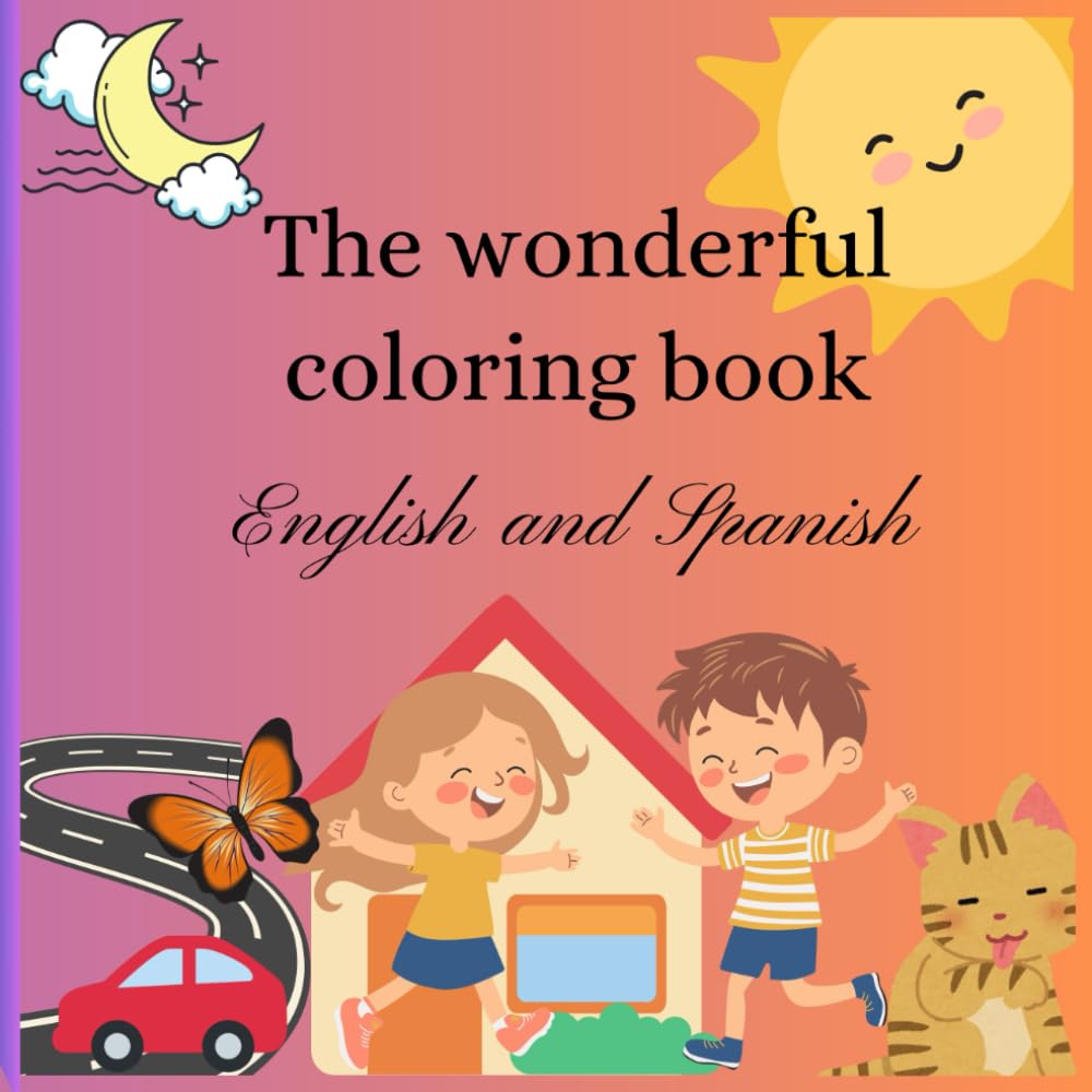 English and Spanish coloring books: Educational coloring pages with animals and things for children aged 3-7