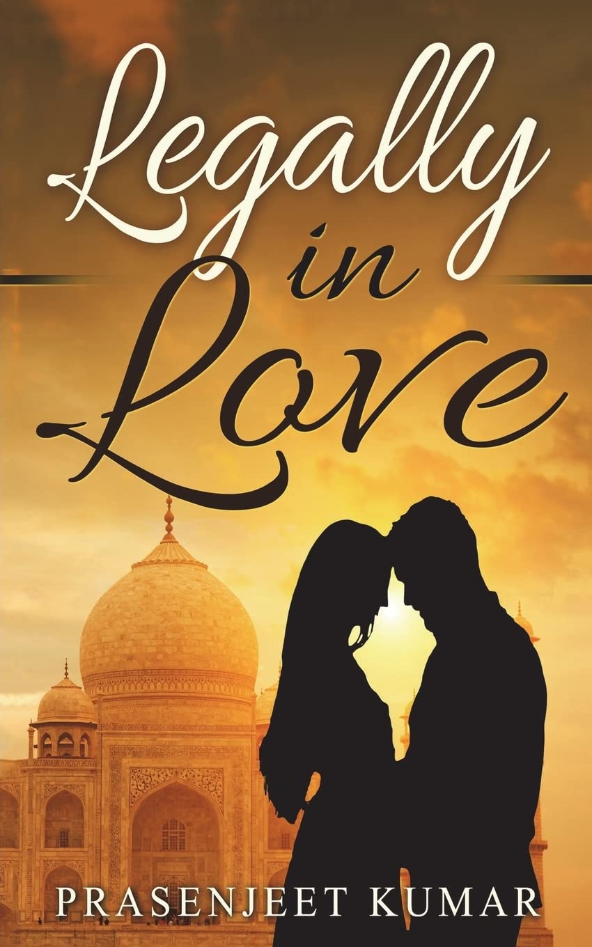 Legally in Love: Volume 1 (Romance in India Series)