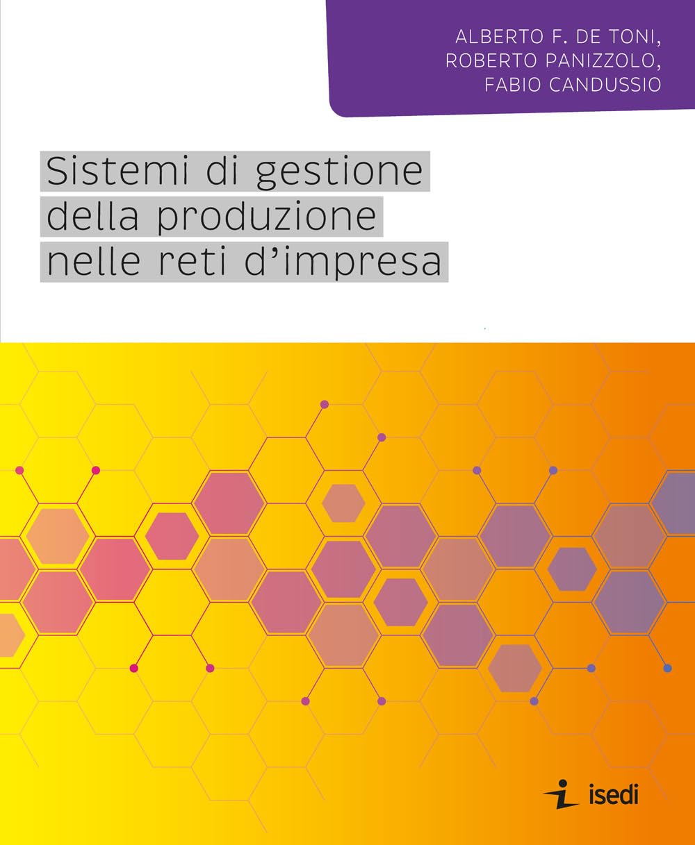 Sistemi Di Gestione Della Produzione Nelle Reti D'impresa - 4