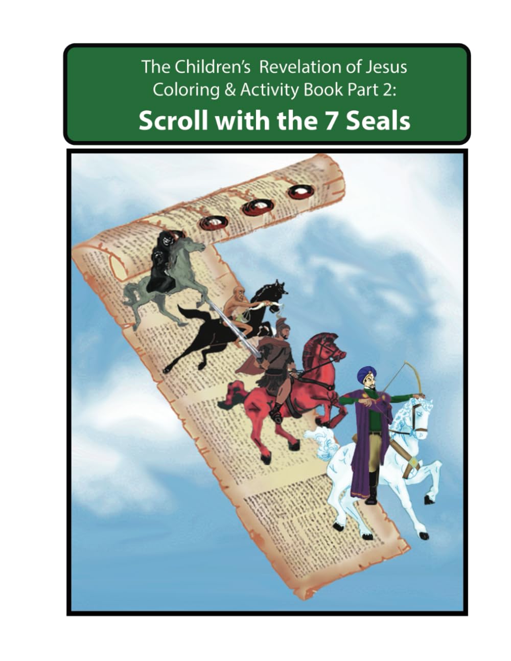 Revelation of Jesus-7 Seals: Book 2 (Revelation of Jesus Coloring & Activity Books)