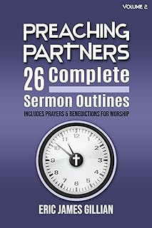 Preaching Partners: 26 Complete Sermon Outlines