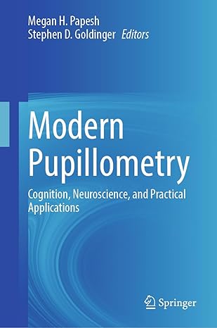 Mode Pupillometry: Cognition, Neuroscience, and Practical Applications-Wow! eBook