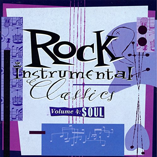 classic rock compilation - Rock Instrumental Classics, Vol. 4: Soul