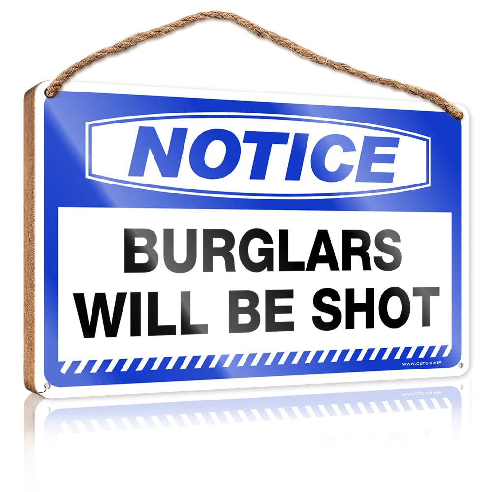 Bruntelo One Color Funny Kitchen Decor Notice Burglars Will Be Shot Wooden Sign Outside Decor Restroom Sign Funny(15X28cm)