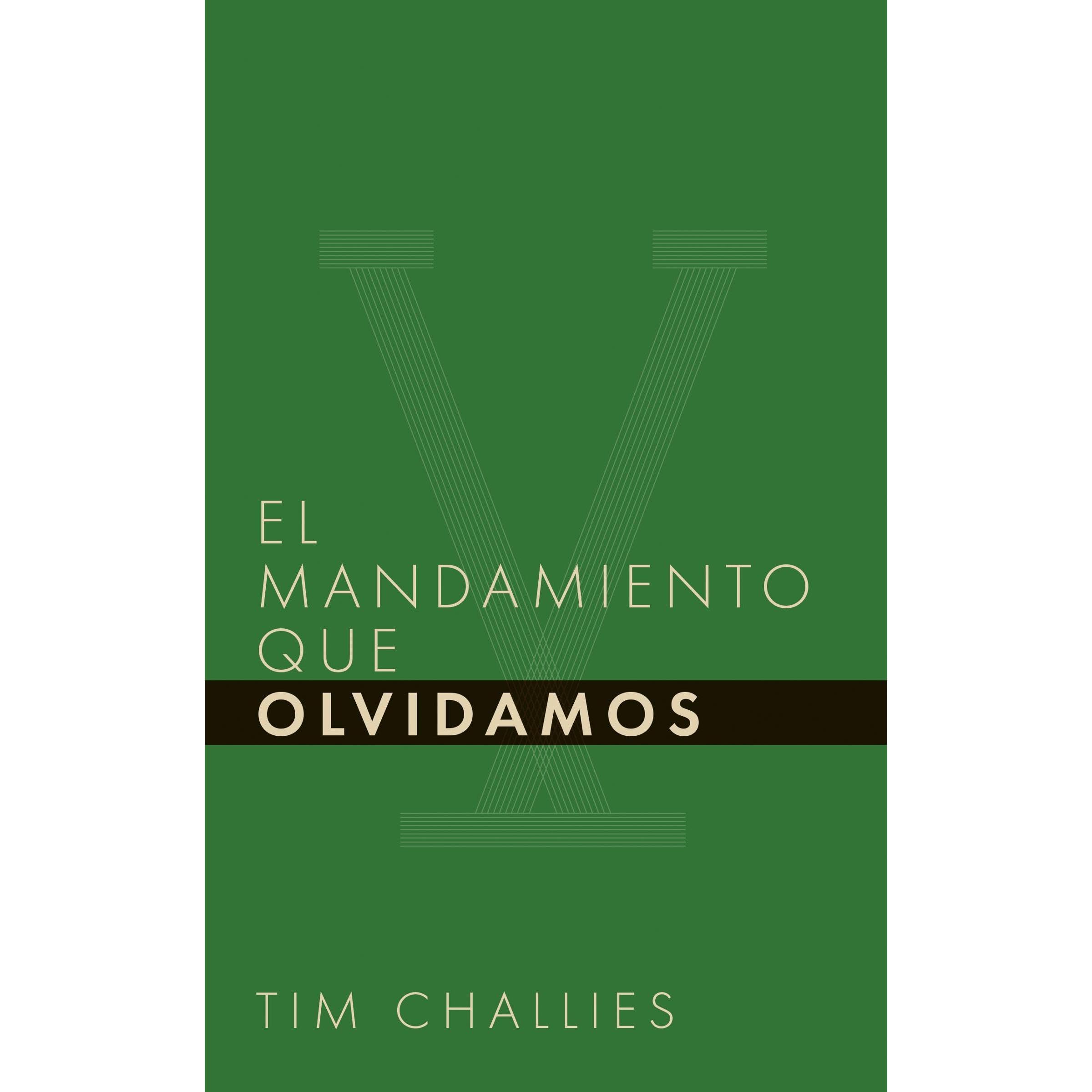 El mandamiento que olvidamos