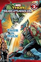 MARVELs Thor: Ragnarok: Reader Thor Vs. Hulk [Paperback] DISNEY 9352752554 Book Cover