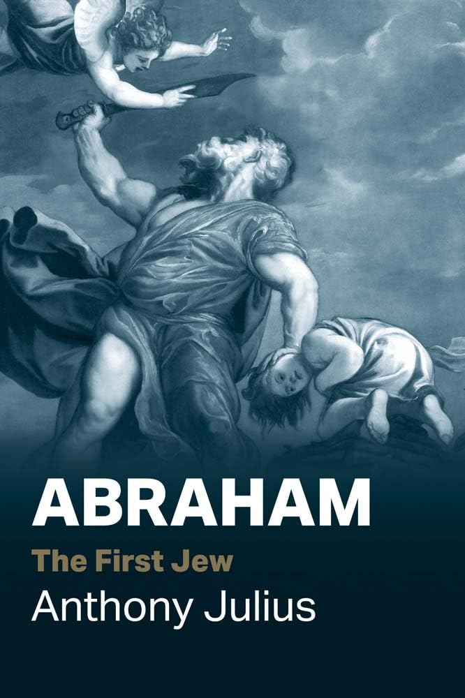 Abraham: The First Jew (Jewish Lives)