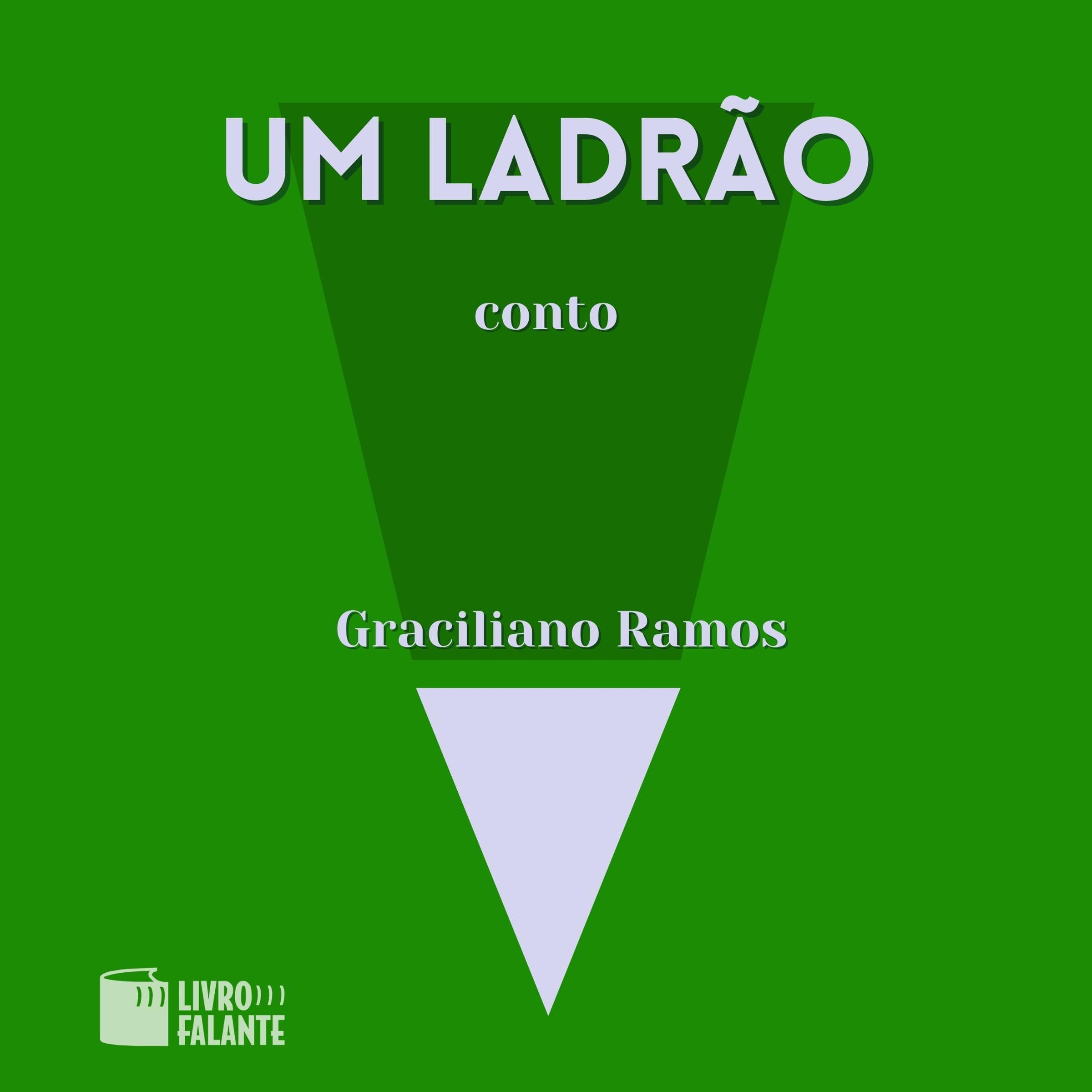 Um ladrão [A Thief]