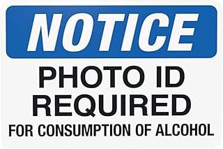 Alcohol Consumption Photo ID Required Warning Sign, Security Metal Signs for Home Business Indoor Outdoor 12×8 Inch