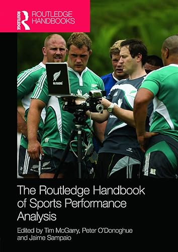 Routledge Handbook of Sports Performance Analysis (Routledge International Handbooks)
