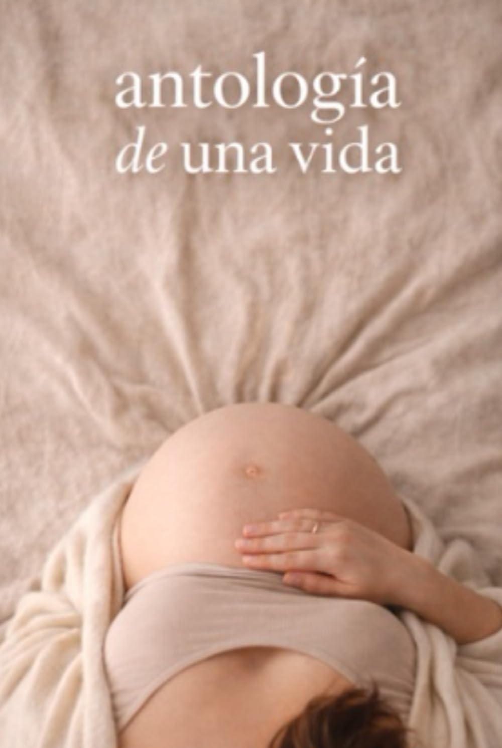 Antología de una vida