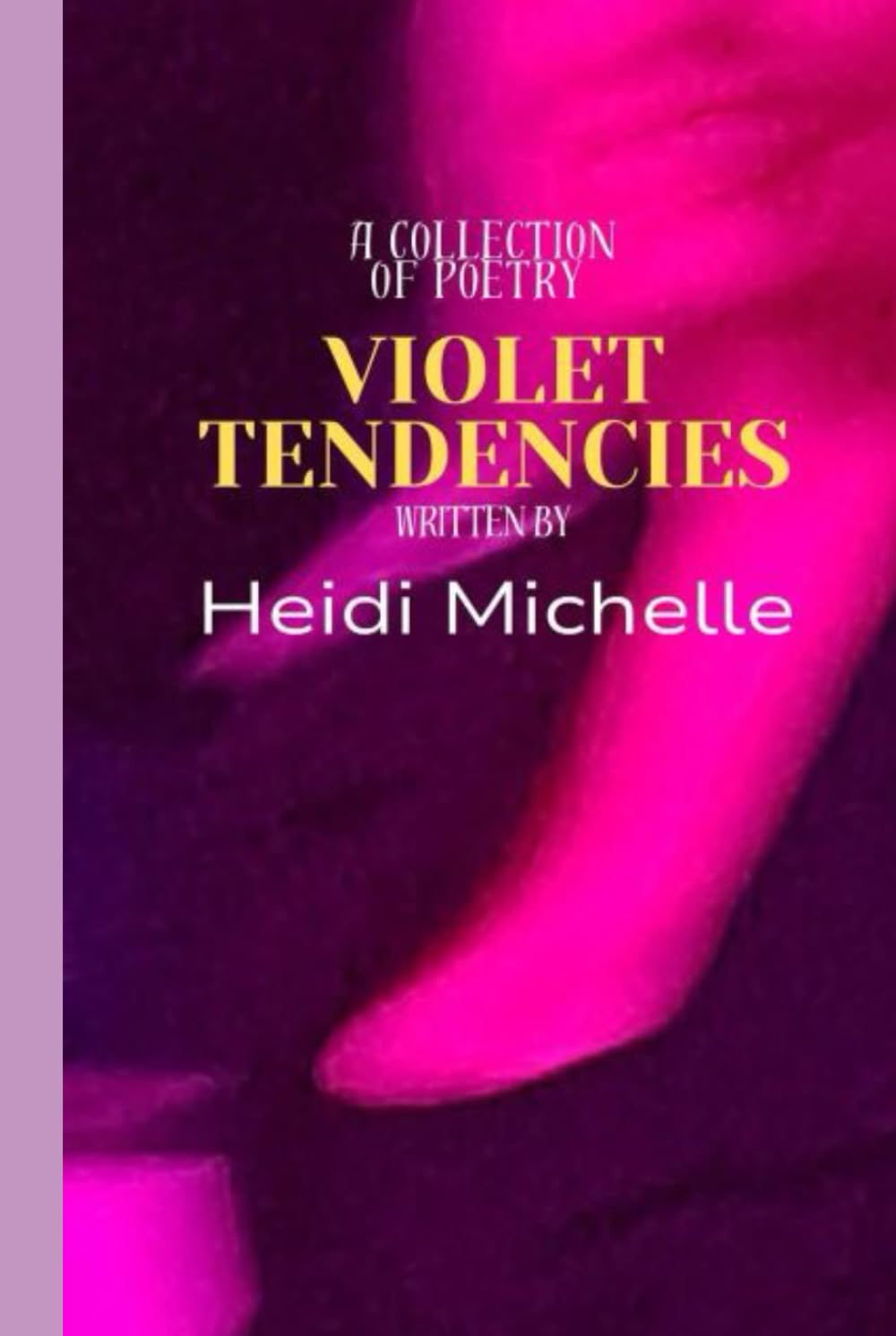 Violet Tendencies