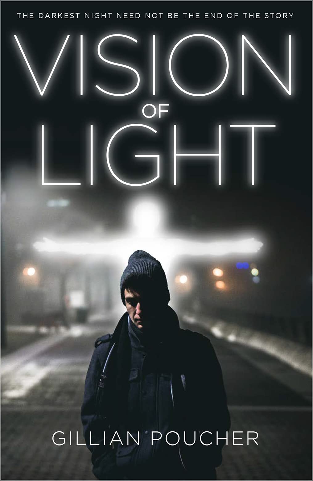 Vision of Light: The Darkest Night Need Not be the End of the Story