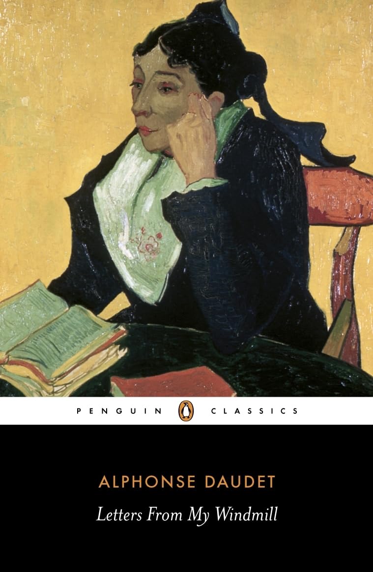 Letters from My Windmill (Classics)-Alphonse Daudet, Frederick D
