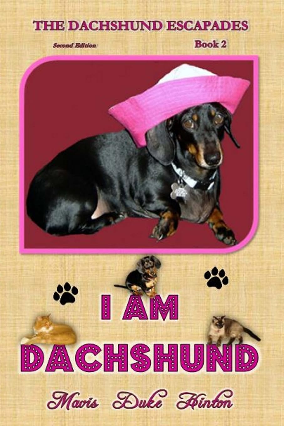 I Am Dachshund: Volume 2 (The Dachshund Escapades)