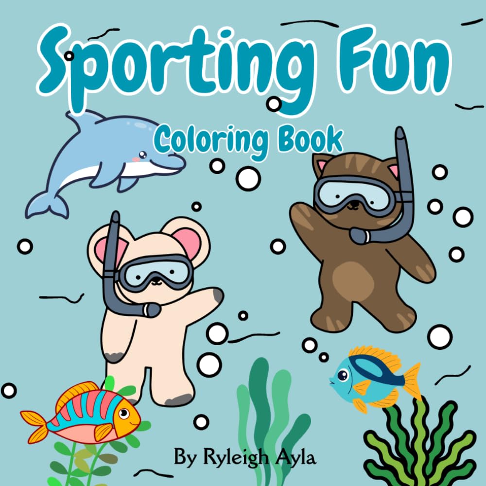 Sporting Fun: Cute Animals at Play: Play, Color, and Smile with Adorable Sporting Animals